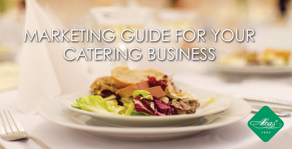 MARKETING GUIDE FOR YOUR CATERING BUSINESS