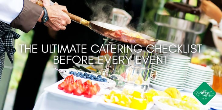 THE ULTIMATE CATERING CHECKLIST BEFORE EVERY EVENT