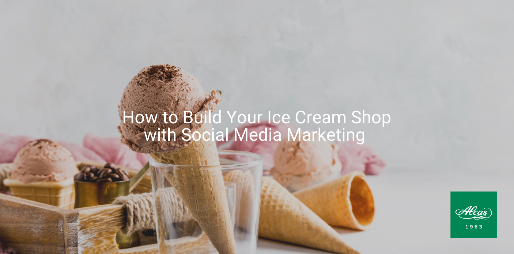 How to Open an Ice Cream Shop in 10 Steps: Checklist